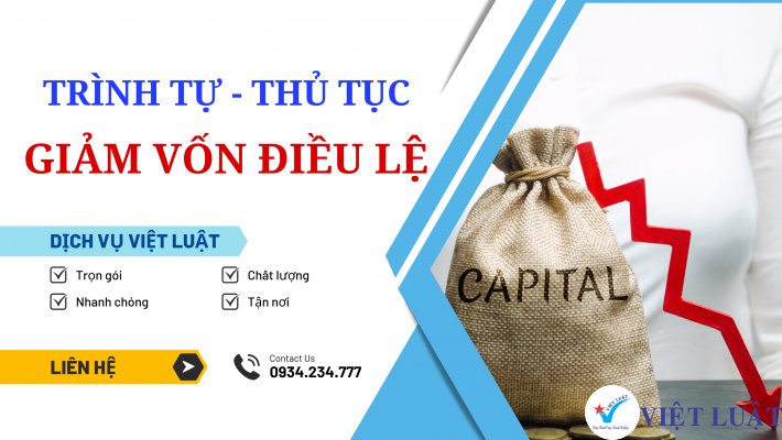 Thủ tục giảm vốn điều lệ công ty