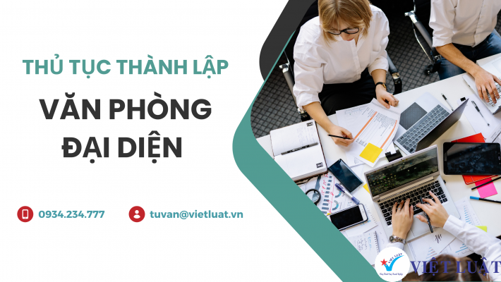 Thủ tục thành lập văn phòng đại diện