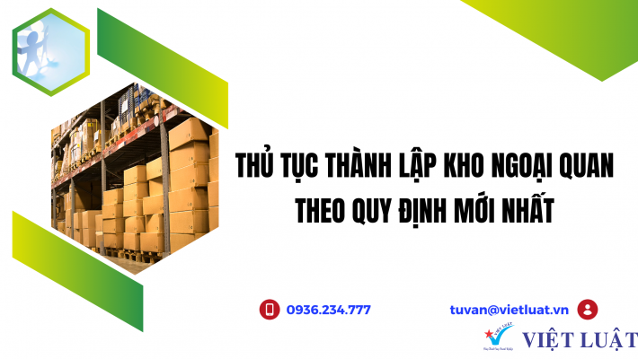 Thủ tục thành lập kho ngoại quan