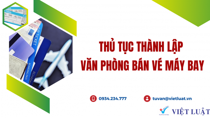 Thủ tục thành lập phòng bán vé máy bay