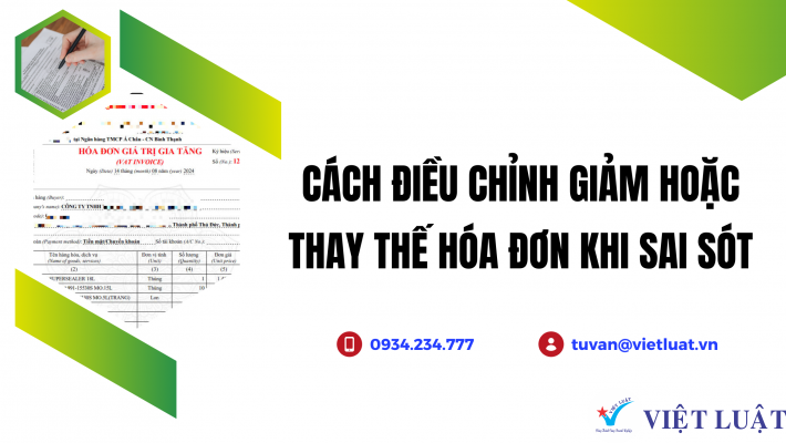 Cách lập hóa đơn điều chỉnh giảm hoặc thay thế cho hóa đơn đã lập