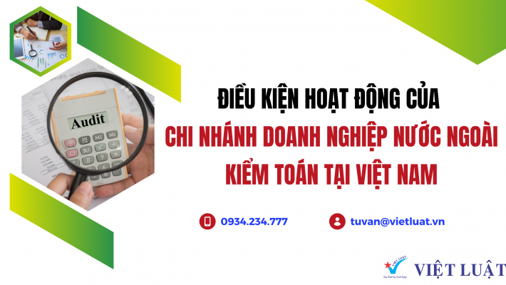 Thủ tục thành lập chi nhánh kiểm toán nước ngoài