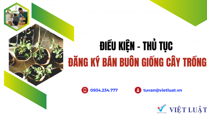 Thủ tục đăng ký bán buôn giống cây trồng