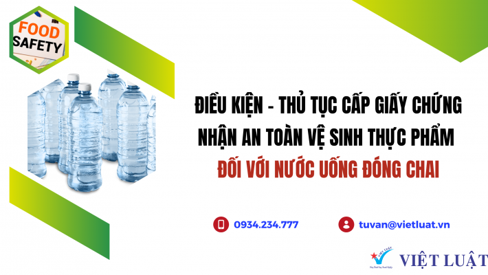 Thủ tục xin giấy chứng nhận ATVSTP đối với nước đóng chai