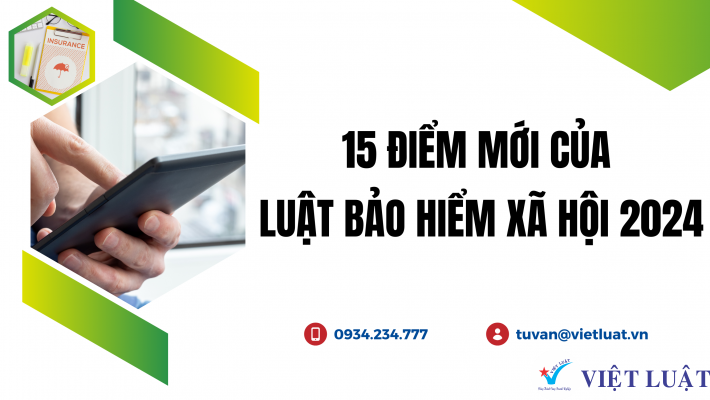 Điểm mới của Luật Bảo hiểm xã hội 2024