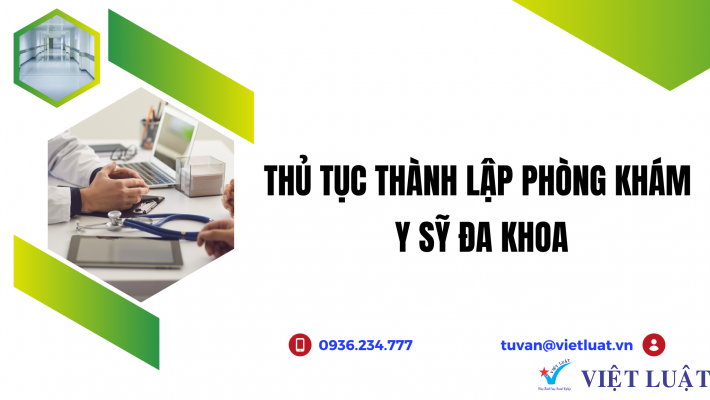 Thủ tục thành lập phòng khám y sỹ đa khoa
