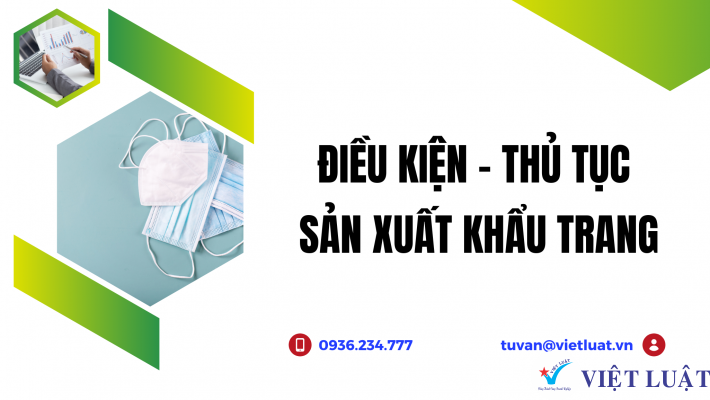 Điều kiện sản xuất khẩu trang