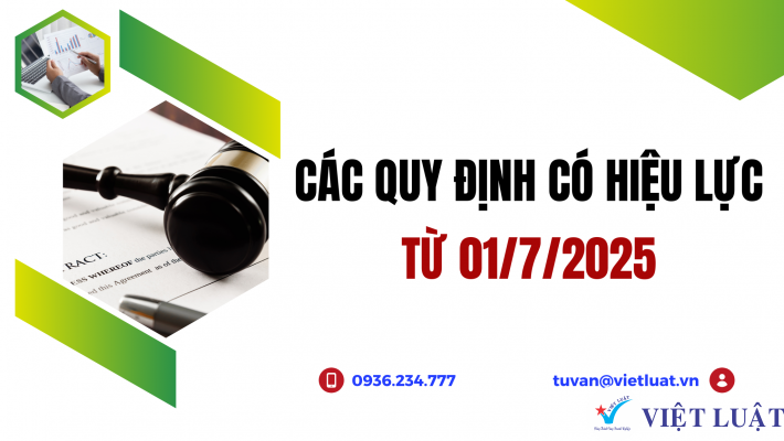 Quy định có hiệu lực từ 01/07/2025