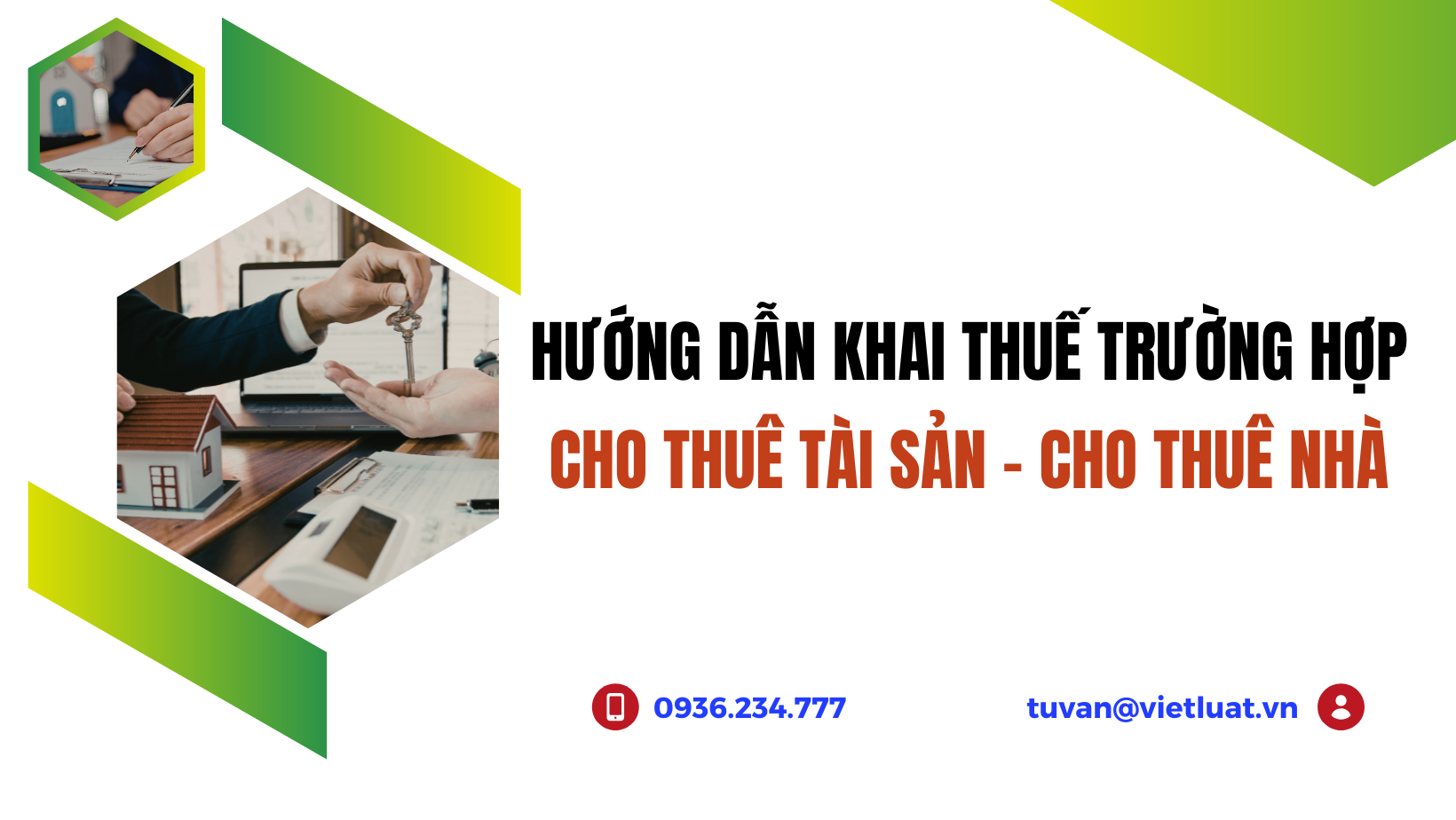 Hướng dẫn khai thuế khi cho thuê nhà và tài sản
